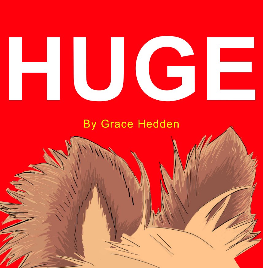 Visualizza HUGE di Grace Hedden