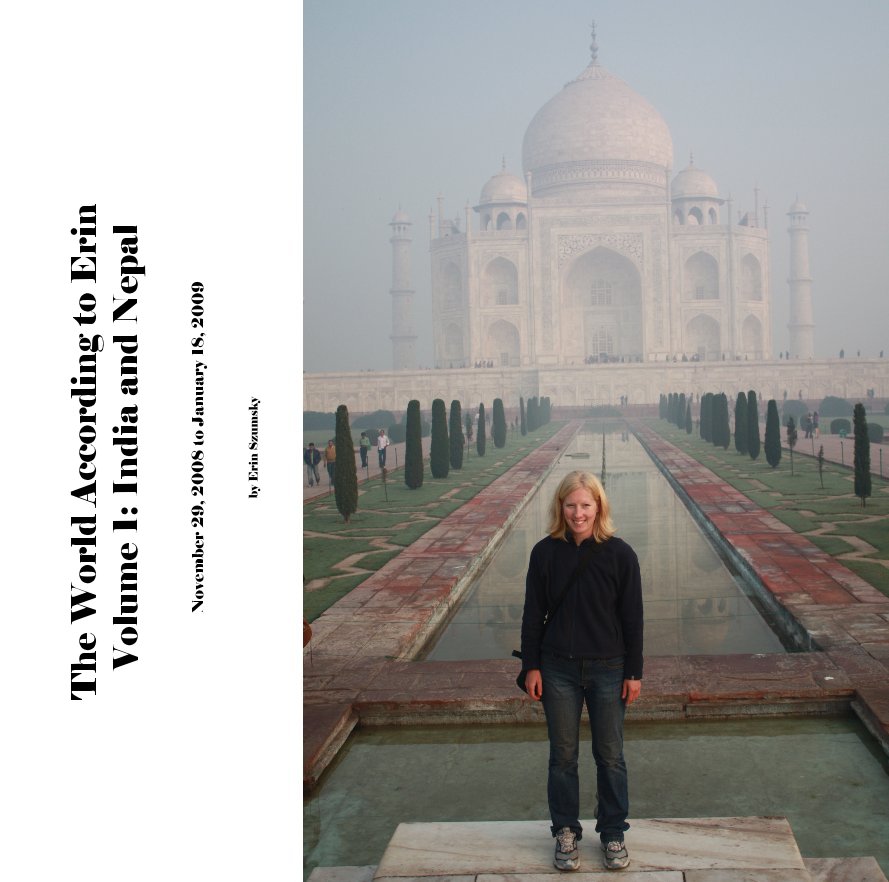 View The World According to Erin Volume 1: India and Nepal by Erin Szumsky