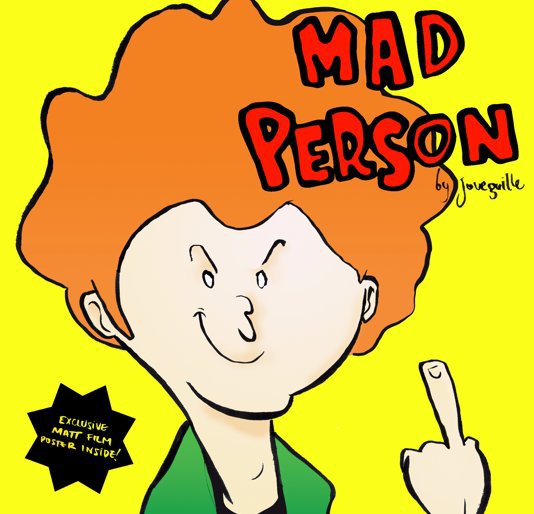 View MAD PERSON by Joveguille