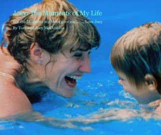 Joey: The Moments of My Life book cover