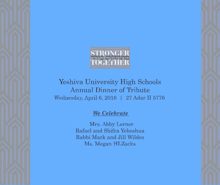 Ver Yehoshua - Yeshiva University High Schools Annual Tribute Dinner 2016 por Yeshiva University