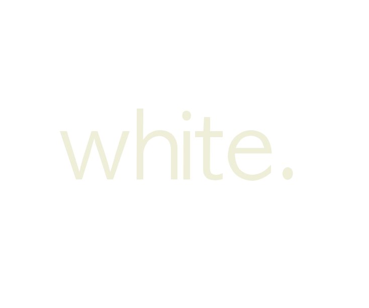 Ver white. por Nigel Eberhardt