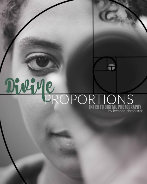 View Divine Proportions by LeeAnna Chronister