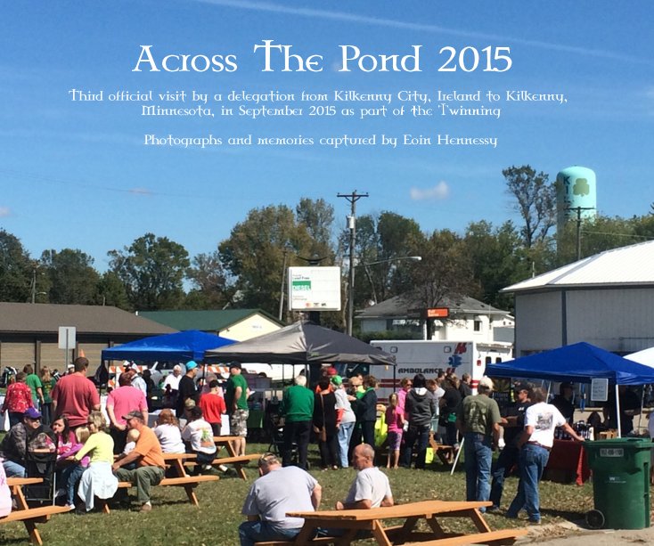 Ver Across The Pond 2015 por Eoin Hennessy