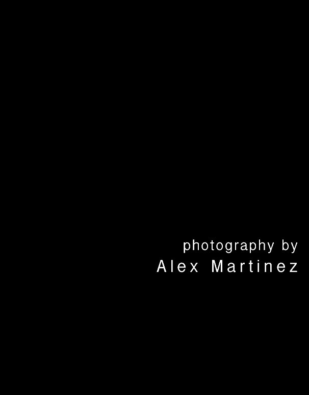 Ver Photography By Alex Martinez por Alex Martinez