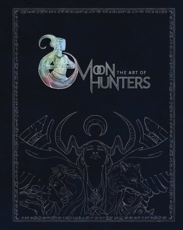 View The Art of Moon Hunters by Xin Ran Liu & Tanya Short