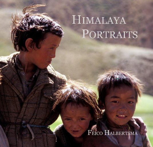HIMALAYA PORTRAITS nach FEICO HALBERTSMA anzeigen