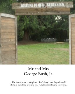 Mr and Mrs George Bush, Jr. book cover