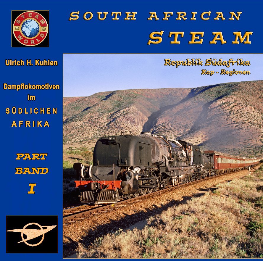 View South African STEAM   Part / Band I by Ulrich H. Kuhlen