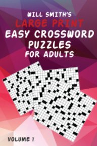 Will Smith Large Print Easy Crossword Puzzles For Adults - Volume 1 book cover