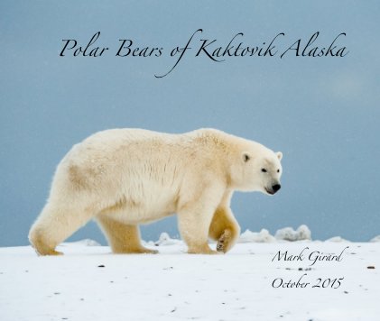 Polar Bears of Kaktovik Alaska book cover