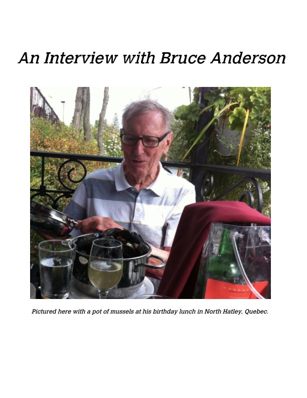 View An Interview with Bruce Anderson by Barbara L. Campbell