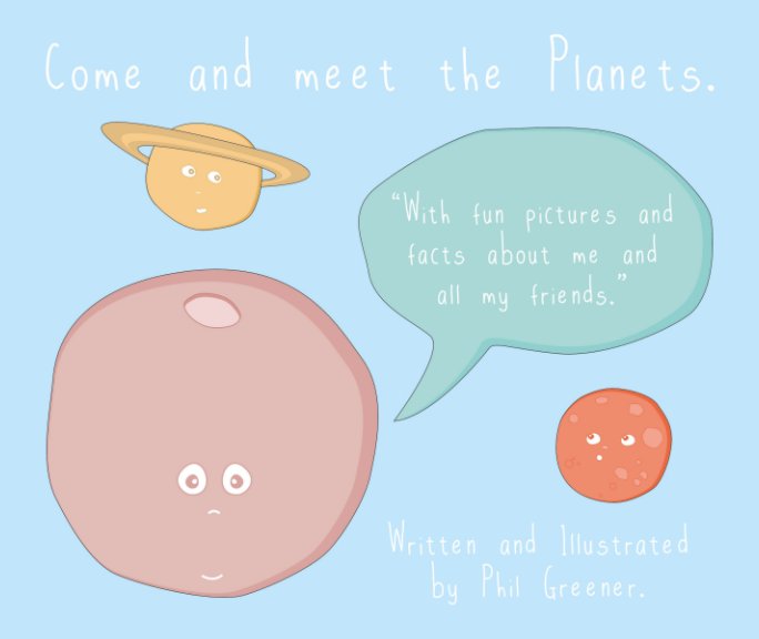 Bekijk Come and meet the Planets. op Phil Greener