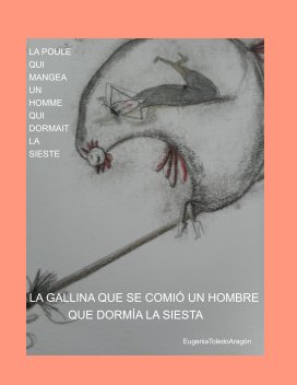 LA GALLINA QUE SE COMIÓ UN HOMBRE QUE DORMÍA LA SIESTA EN EL CAMPO book cover