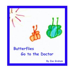 Butterflies Go to the Doctor book cover