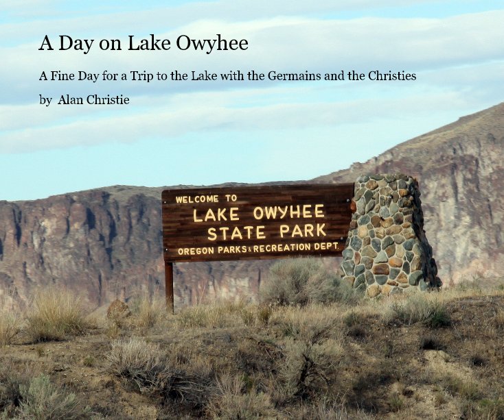 View A Day on Lake Owyhee by Alan Christie