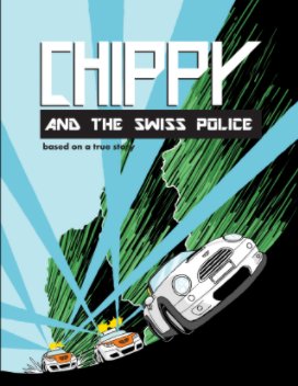 Chippy and The Swiss Police book cover