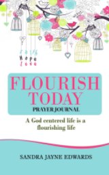 Flourish Today Prayer Journal book cover