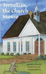 Tertullian, the Church Mouse book cover