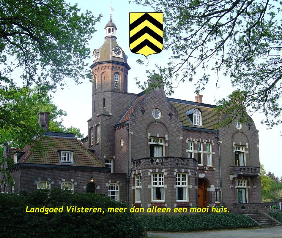 View Landgoed Vilsteren, meer dan alleen een mooi huis. by The estate of Vilsteren, more than just a beatiful mansion.