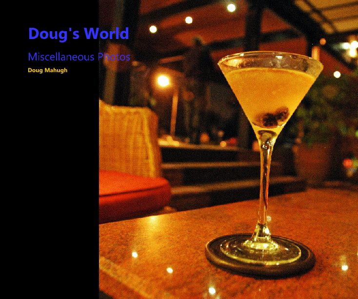 View Doug's World by Doug Mahugh