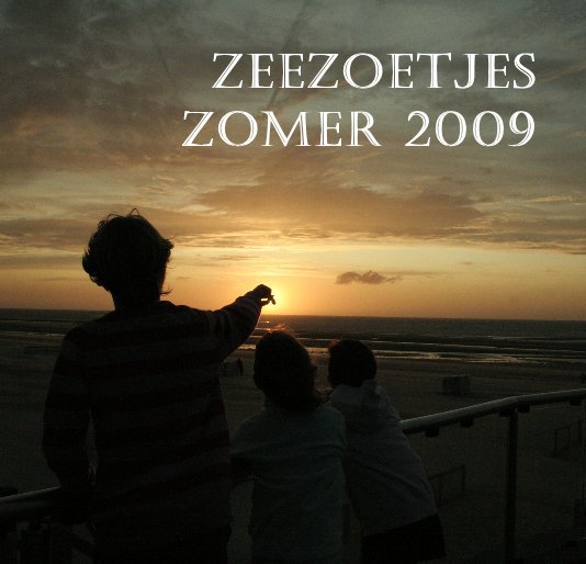 View Zeezoetjes Zomer 2009 by kaadeeke