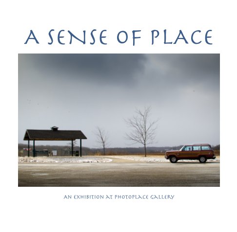 View A Sense of Place, Softcover by PhotoPlace Gallery