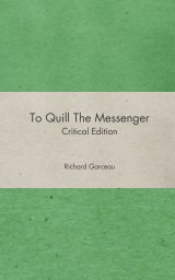 To Quill the Messenger book cover