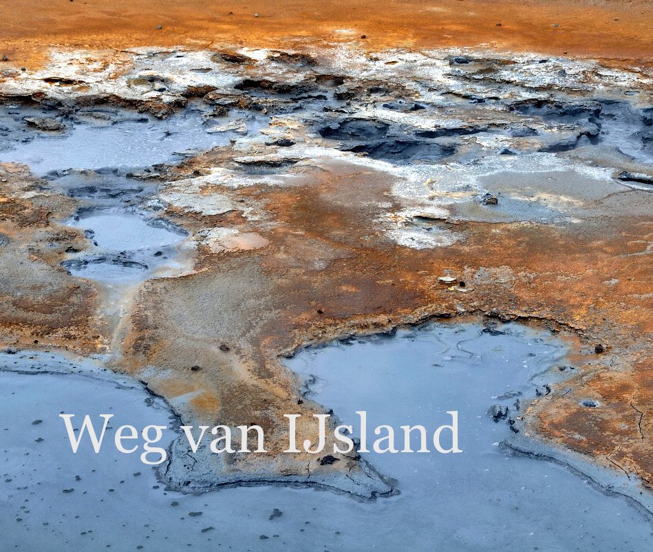 Ver IJsland por Dick Schippers