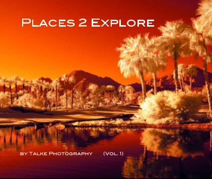 Places 2 Explore   (Vol. 1) book cover