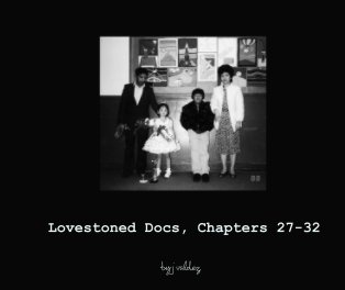 Lovestoned Docs, Chapters 27-32 book cover