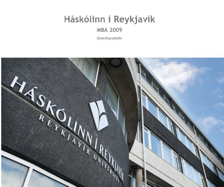 Visualizza Háskólinn í Reykjavík MBA 2009 di fotografika