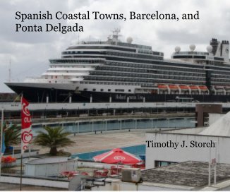 Spanish Coastal Towns, Barcelona, and Ponta Delgada book cover