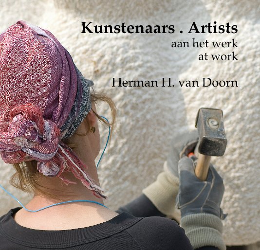 View Kunstenaars . Artists by Herman H. van Doorn