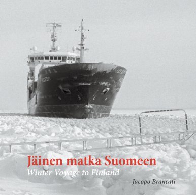 Jäinen matka Suomeen book cover
