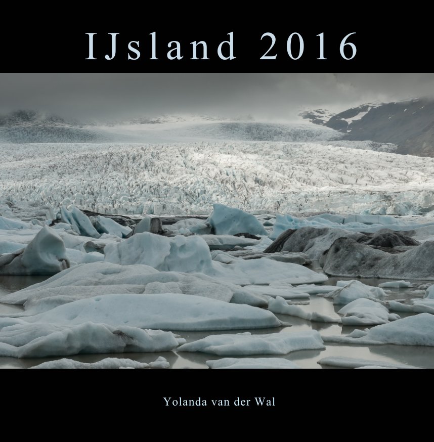 Visualizza IJsland 2016 di Yolanda van der Wal