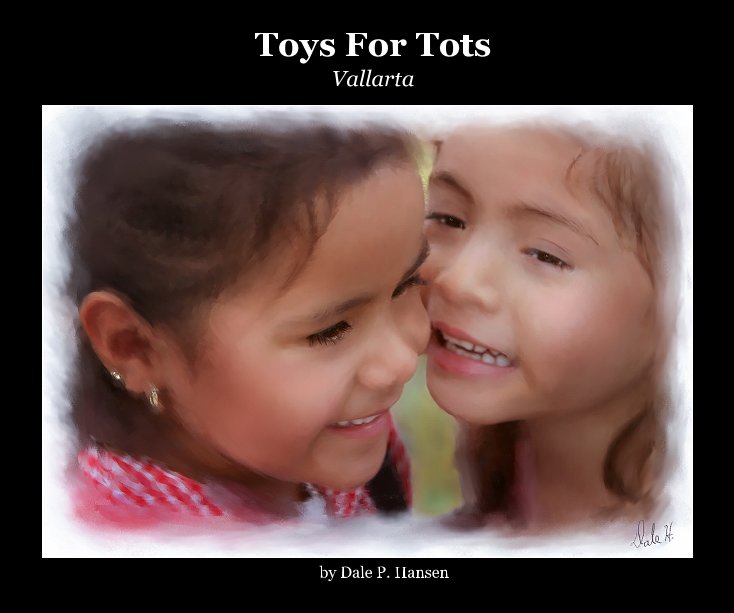 View Toys For Tots by Dale P. Hansen