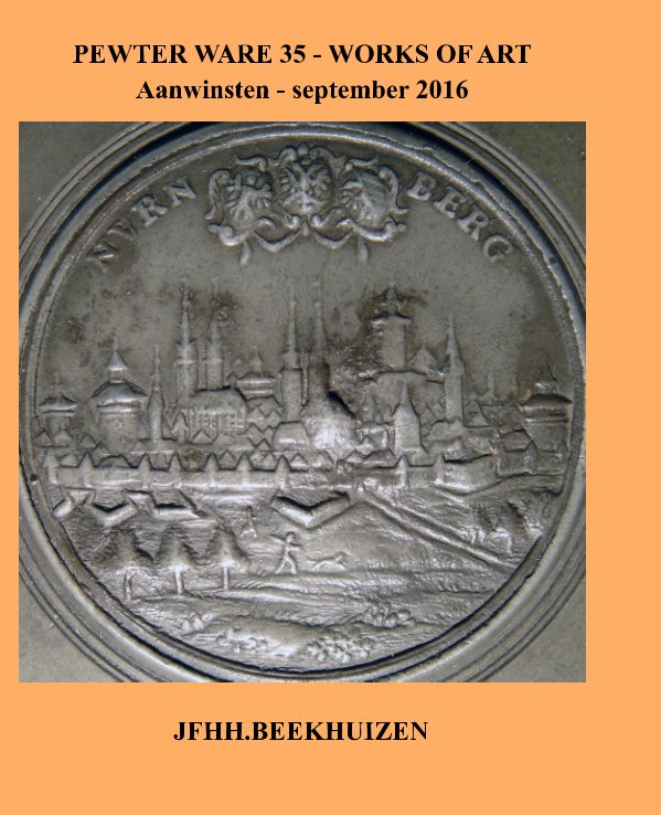 View Pewter Ware 35 - Works of Art by JFHH. Beekhuizen