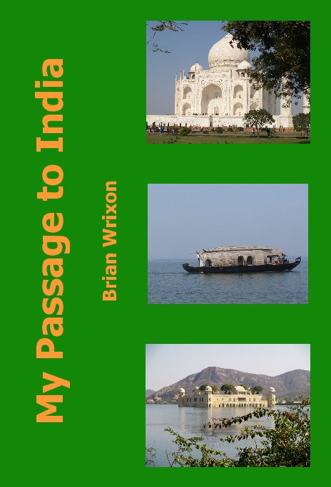 View My Passage to India by Brian Wrixon