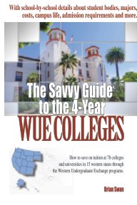 The Savvy Guide to the 4-Year WUE Schools book cover