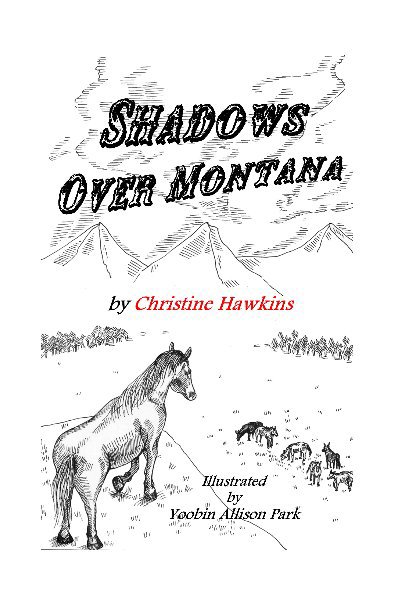 Bekijk Shadows Over Montana op Christine Hawkins,   Y A  Park