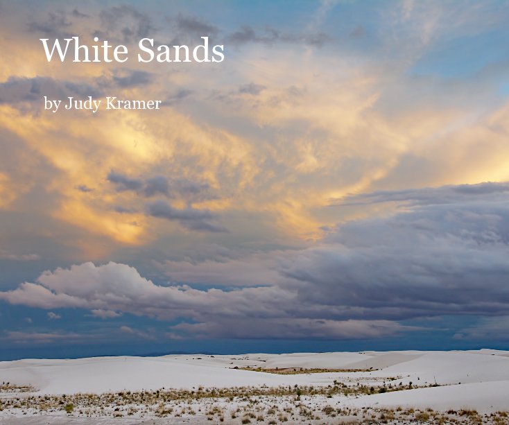 View White Sands by Judy Kramer