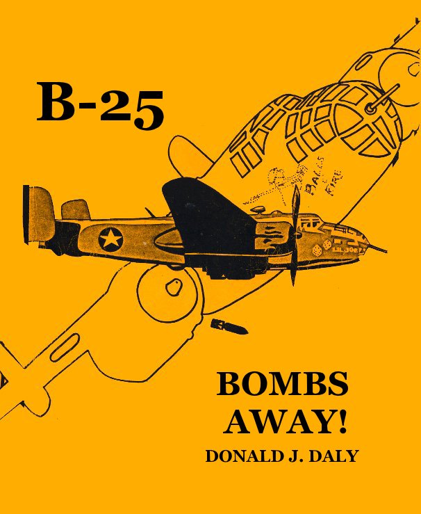 Ver B-25 por DONALD J. DALY