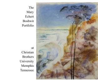 The Mary Echert Boshwit Portfolio book cover