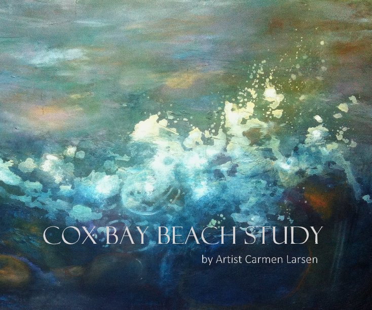 View Cox Bay Beach Study by Artist Carmen Larsen by Carmen Larsen