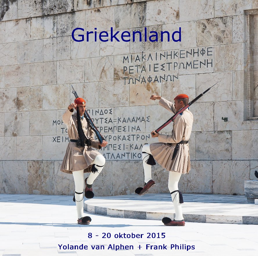 Visualizza Griekenland di Yolande van Alphen + Frank Philips