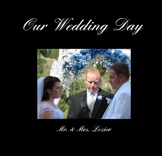 Ver Our Wedding Day por Jon Dusek