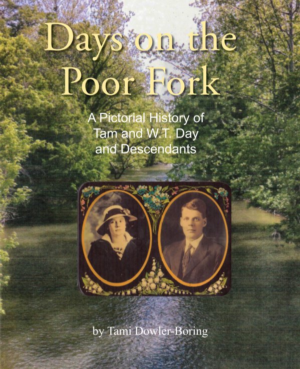 Bekijk Days on the Poor Fork - Hard Cover op Tami (Pug Lewis) Dowler Boring