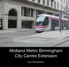 Midland Metro Birmingham City Centre Extension book cover