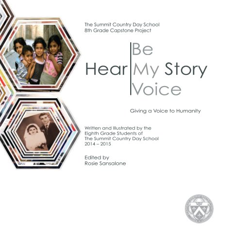 Hear My Story; Be My Voice - Volume 3 nach The Summit Country Day School anzeigen